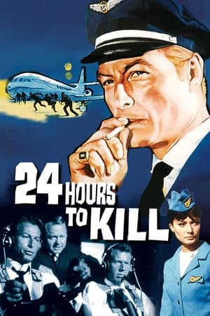 Poster Twenty-Four Hours to Kill 1965