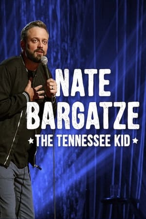 Poster Nate Bargatze: The Tennessee Kid 2019