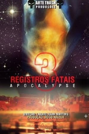 Poster Registros Fatais 3: Apocalypse 2012
