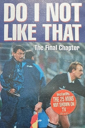 Poster Do I Not Like That - The Final Chapter 1997