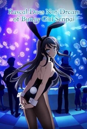 Poster Rascal Does Not Dream of Bunny Girl Senpai 2018