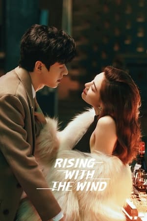 Poster Rising With the Wind Season 1 Episode 25 2023
