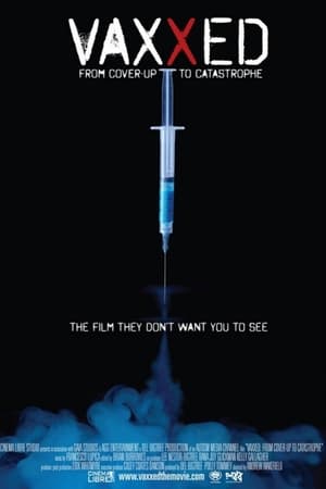 Poster Vaxxed: From Cover-Up to Catastrophe 2016