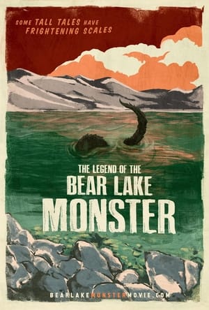 Poster The Legendary Bear Lake Monster 