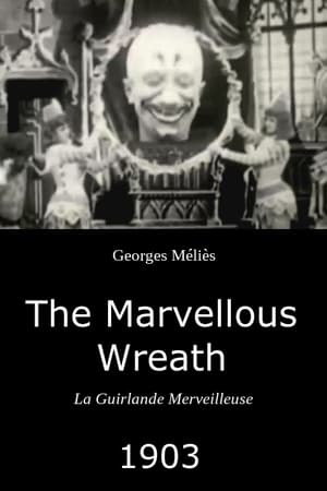 Poster The Marvellous Wreath 1903