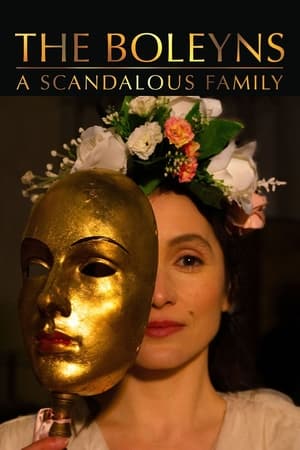 Poster The Boleyns: A Scandalous Family Temporada 1 Episódio 1 2021