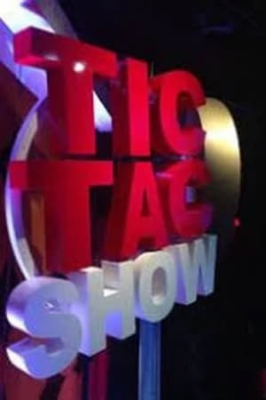 Poster Tic tac show Season 1 Episode 15 2013
