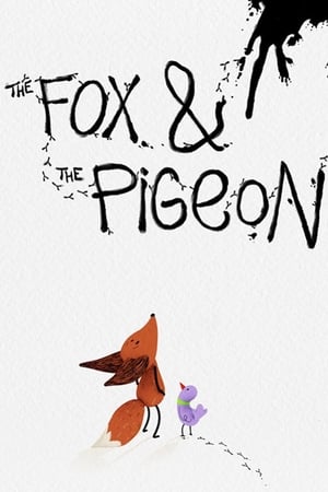Poster The Fox & the Pigeon 2019