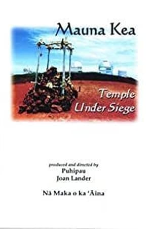 Poster Mauna Kea: Temple Under Siege 2005
