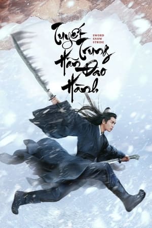 Poster Tuyết Trung Hãn Đao Hành Season 1 Episode 3 2021