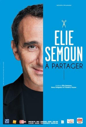 Poster Elie Semoun - À Partager 2017