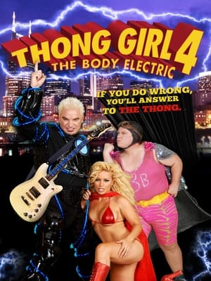 Poster Thong Girl 4: The Body Electric 2010