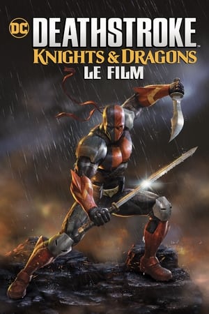 Poster Deathstroke: Knights & Dragons - Le Film 2020