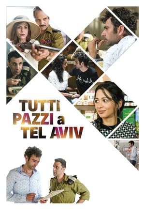 Poster Tutti pazzi a Tel Aviv 2018