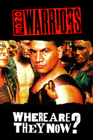 Poster Once Were Warriors: Where Are They Now? 2014
