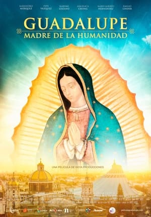 Poster Guadalupe: Mother of Humanity 2024