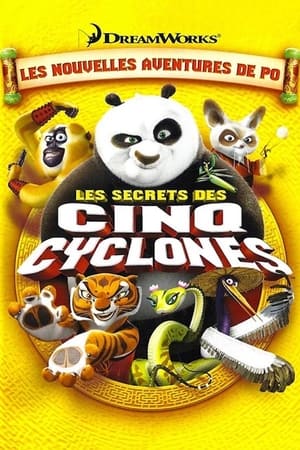Poster Kung Fu Panda : Les Secrets des cinq Cyclones 2008