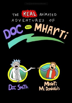 Image The Real Animated Adventures of Doc and Mharti