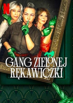 Poster Gang Zielonej Rękawiczki 2022