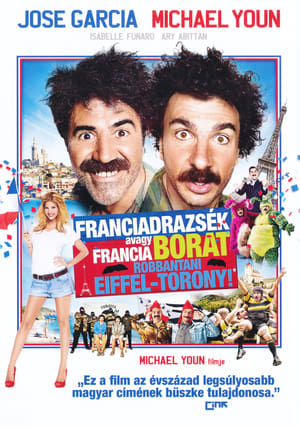 Poster Franciadrazsék, avagy francia Borat robbantani Eiffel-torony! 2013