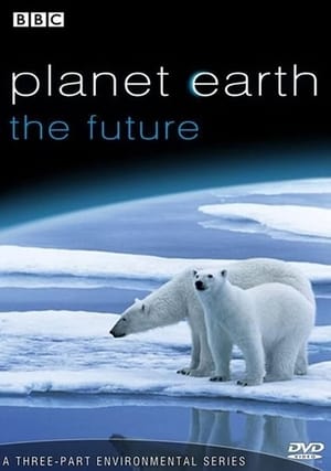 Poster 살아있는 지구 : 미래 2006