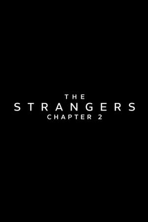 Poster The Strangers: Chapter 2 