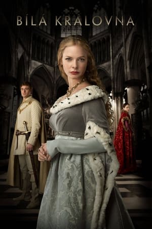 Poster Bílá královna 1. sezóna Láska ke králi 2013