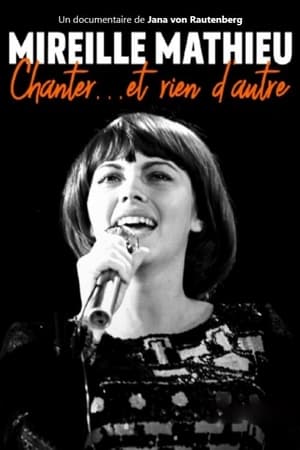 Poster Mireille Mathieu - Chanter… et rien d‘autre 2021