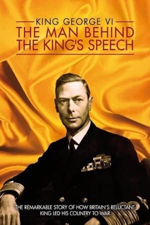 Poster King George VI: The Man Behind the King's Speech 2011
