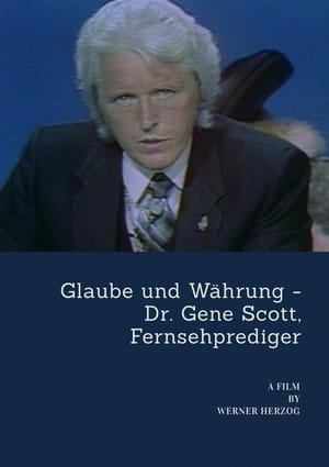 Poster Glaube und Währung: Dr. Gene Scott, Fernsehprediger 1981