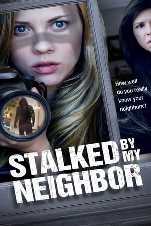 Poster Stalked by My Neighbor 2015