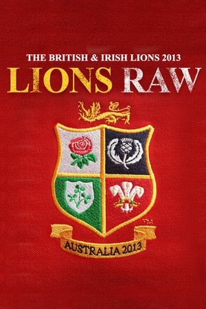 Poster The British & Irish Lions 2013: Lions Raw 2013