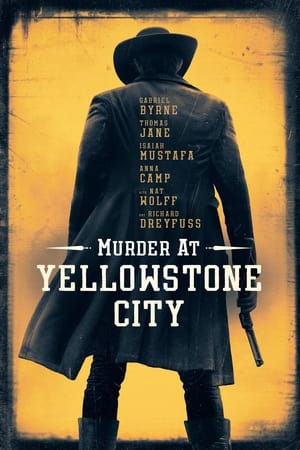 Poster Murder at Yellowstone City 2022