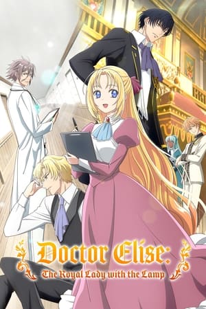 Poster Doctor Elise: The Royal Lady with the Lamp 2024