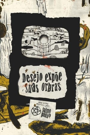 Poster Desejo Expõe Suas Orbras (Desire's Exhibition) 2023