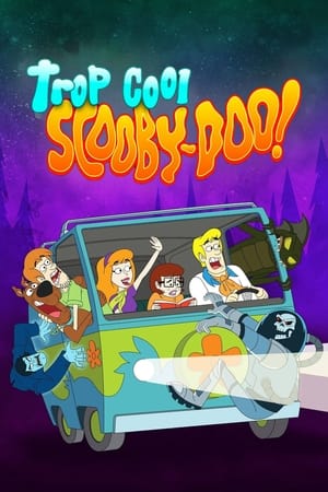 Poster Trop cool, Scooby-Doo ! Saison 2 La nuit du short de la honte 2018
