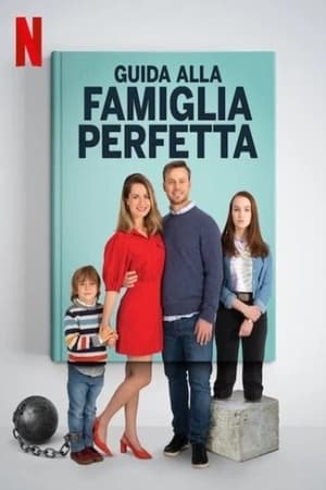 Poster Guida alla famiglia perfetta 2021