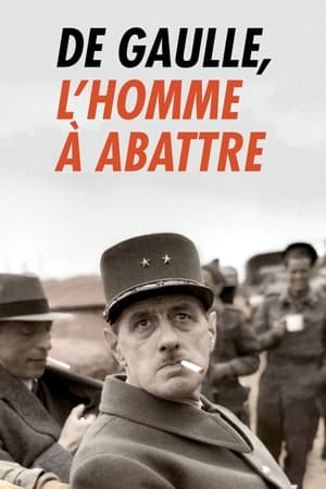 Poster De Gaulle, l'homme à abattre 2020