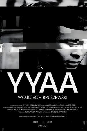 Poster YYAA. Wojciech Bruszewski 2024