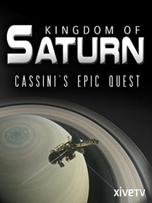 Image Kingdom of Saturn: Cassini's Epic Quest