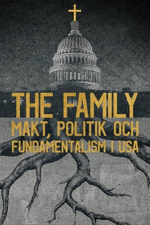 Image The Family: Makt, politik och fundamentalism i USA