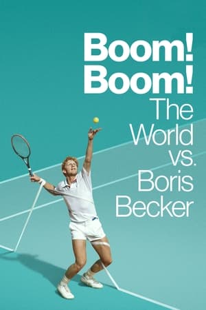 Image Boom! Boom! The World vs Boris Becker