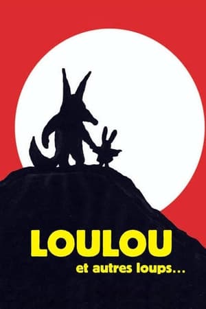 Poster Loulou et autres loups... 2003