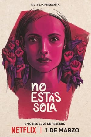 Poster No estás sola: La lucha contra La Manada 2024