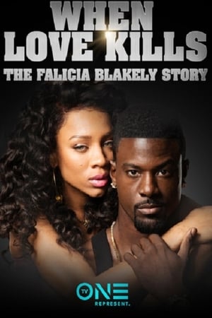 Poster When Love Kills: The Falicia Blakely Story 2017