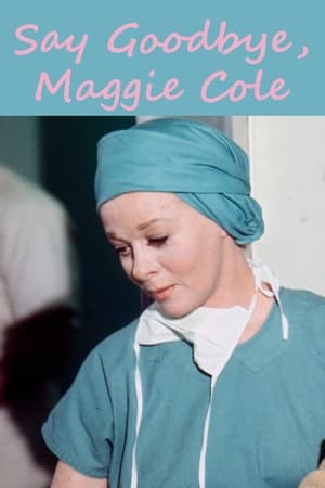 Poster Say Goodbye, Maggie Cole 1972