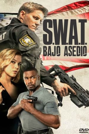 Poster S.W.A.T.: Under Siege 2017