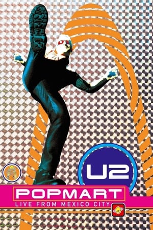Poster U2: Popmart - Live from Mexico City 1997