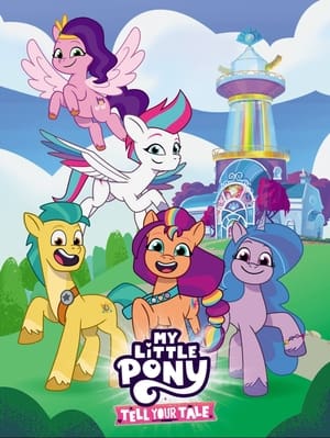 Poster My Little Pony: Tell Your Tale 2022
