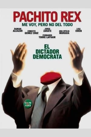 Poster Pachito Rex: Me voy, pero no del todo 2001